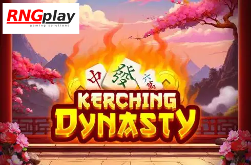 Kerching Dynasty